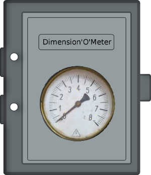 The Dimension-O-Meter